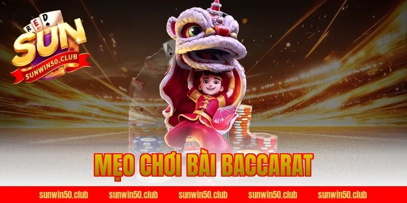 mẹo chơi bài baccarat
